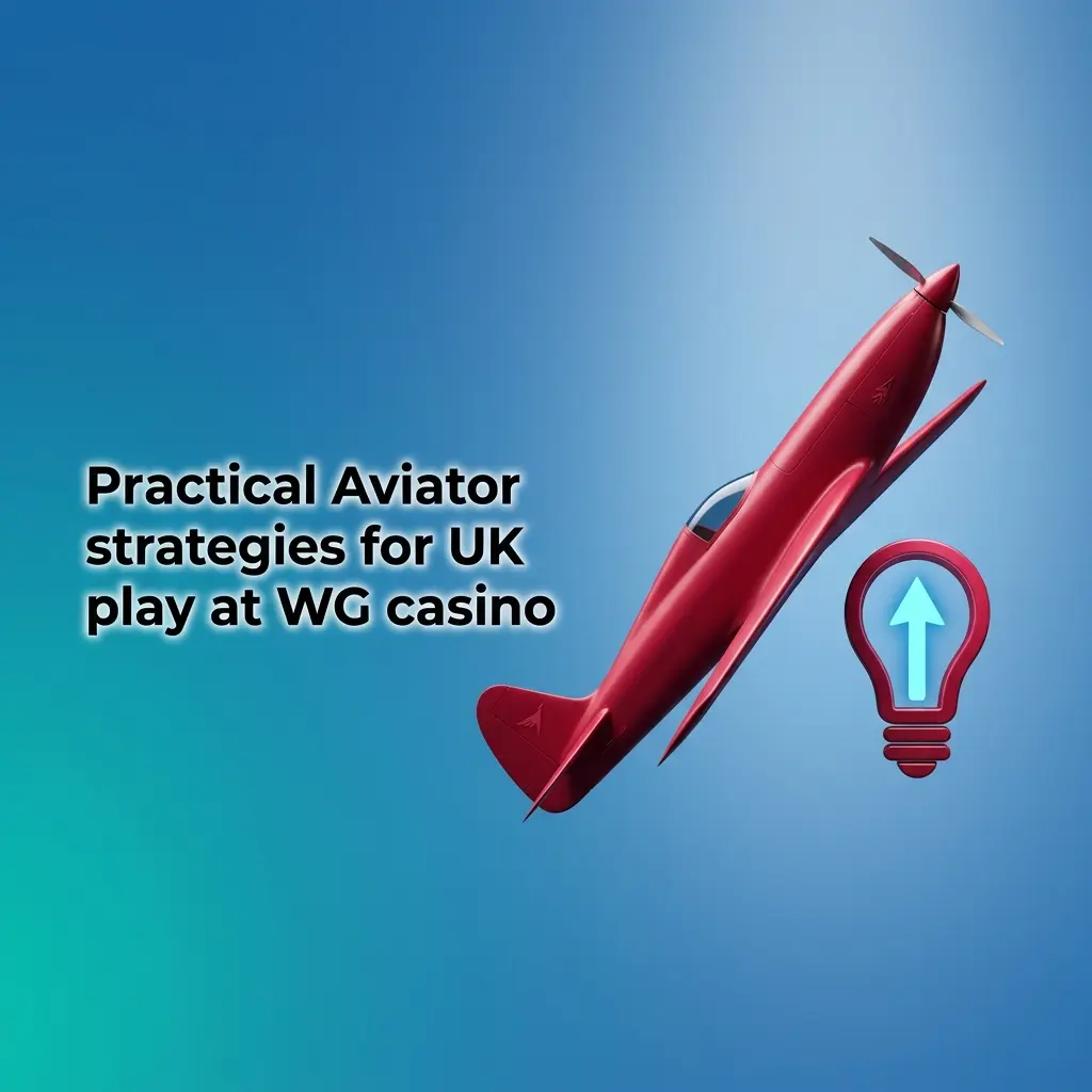 Practical Aviator game strategies for UK players at WG Casino, including auto cash out and two-bet approach tips