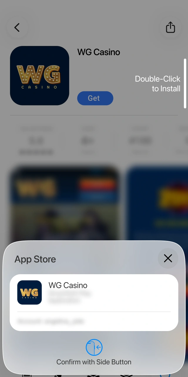 Press Get and verify installation to obtain WG casino.