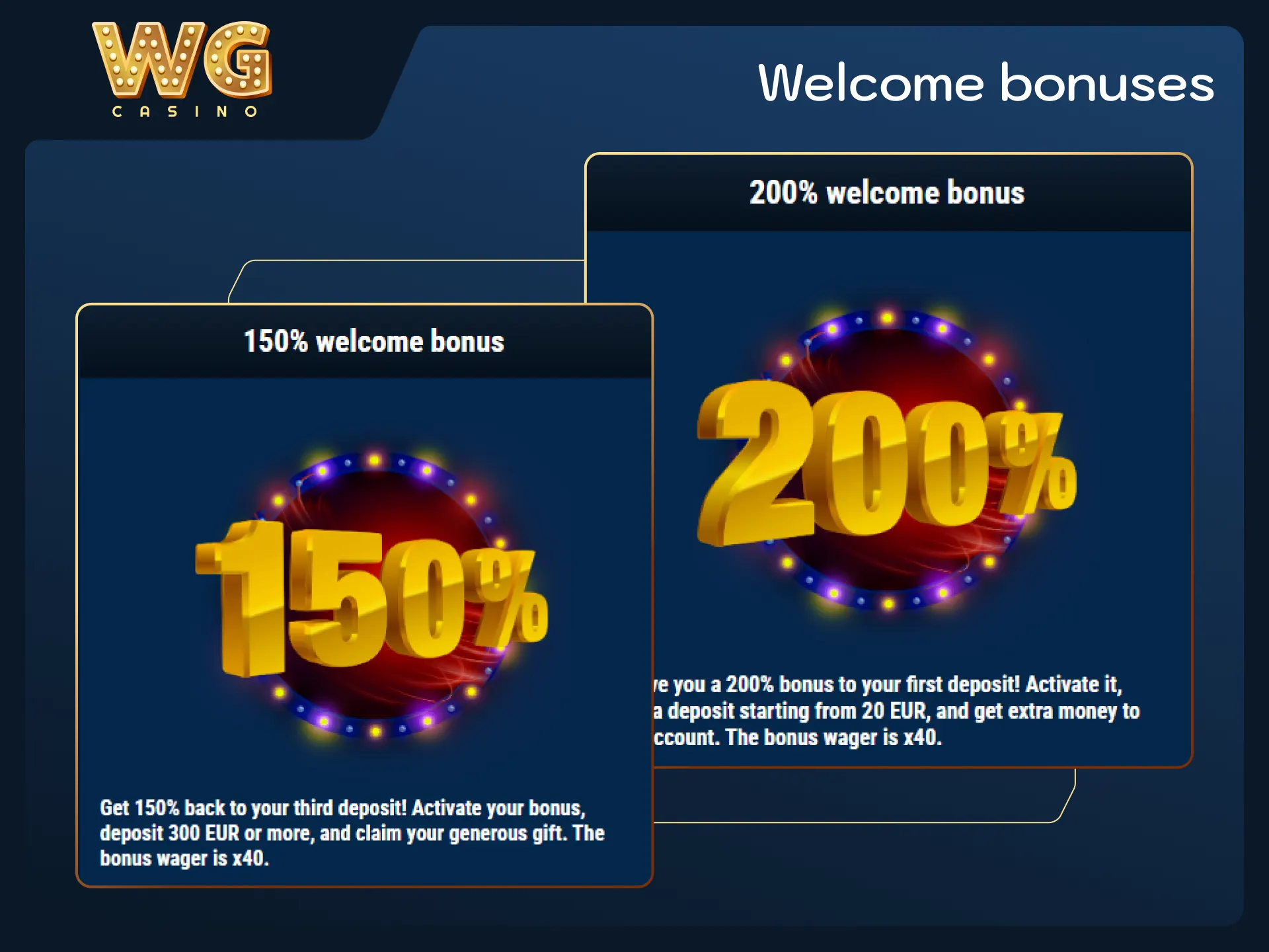 Claim an exclusive welcome package to play live casino games at WG casino.